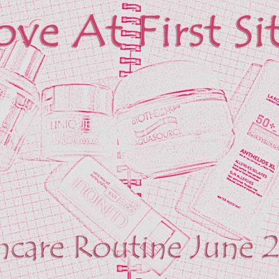 June 2011 Skincare routine plus Anthelios Tinted swatch!